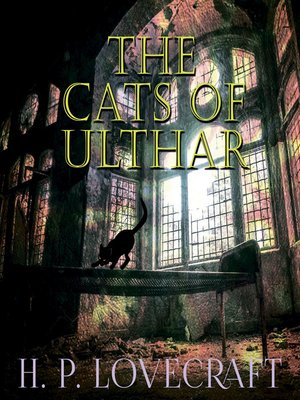 cover image of The Cats of Ulthar (Howard Phillips Lovecraft)
